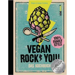 Vegan Rock You, Ratgeber von Regine Freyberg, Ansgar Freyberg