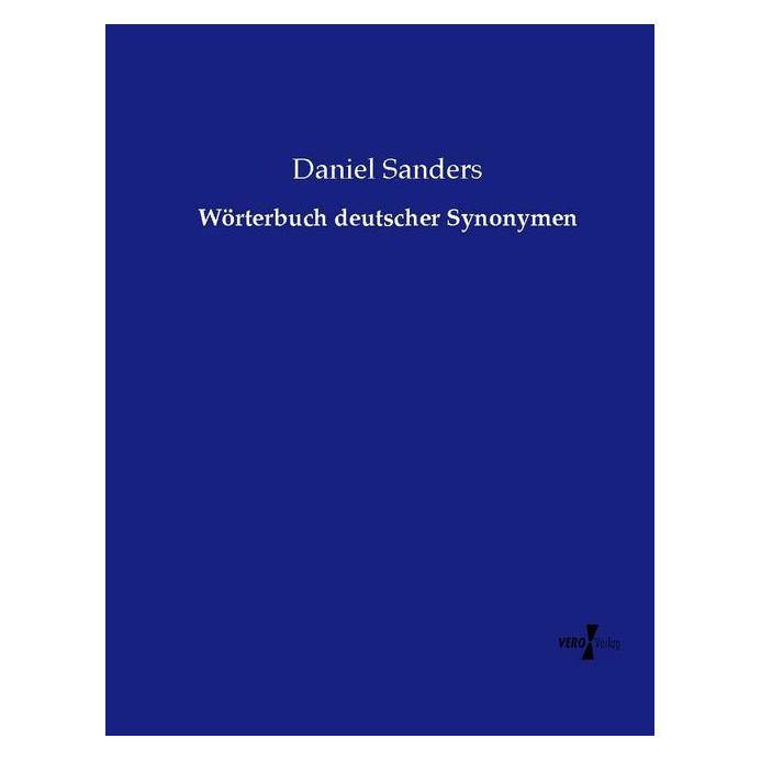 Vero Wörterbuch deutscher Synonymen (Deutsch, Softcover, Daniel Sanders) (7603737)