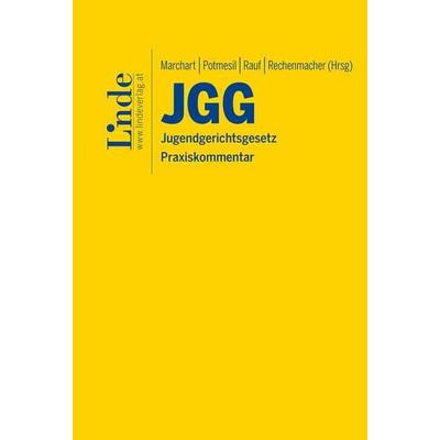 JGG | Jugendgerichtsgesetz, Gebundene Ausgabe von Maximilian Fouchs,Leonhard Kregcjk,Katharina Liewald,Arthur Machac,Thomas Preclik, Linde,