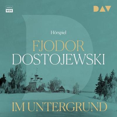 Im Untergrund - Fjodor M. Dostojewski, Audio, 9783742422064