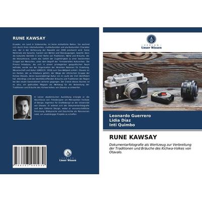 Rune Kawsay, Taschenbuch von Leonardo Guerrero,Lidia Díaz,Inti Quimbo, BoD - Books on Demand, 978-620-3-94093-0