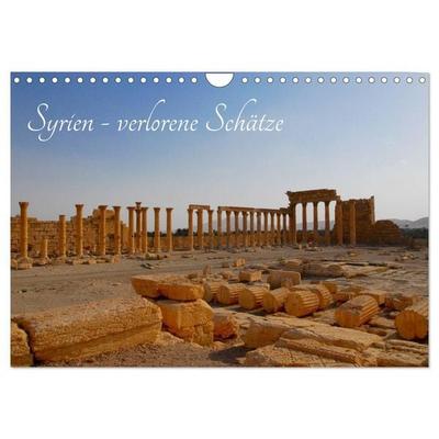 Syrien - verlorene Schätze (Wandkalender 2026 DIN A4 quer), CALVENDO Monatskalender