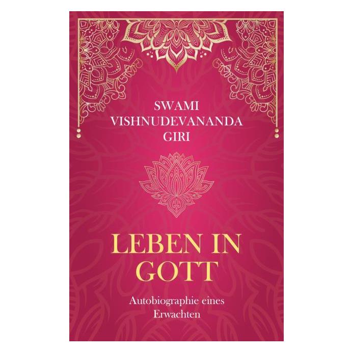 Bod Giri:Leben in Gott (Deutsch, Softcover, Swami Vishnudevananda Giri) (57222004)