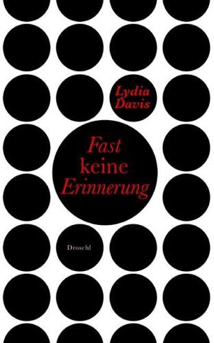 Lydia Davis - Fast keine Erinnerung: Stories - Preis vom 09.10.2026 07:28:09 h