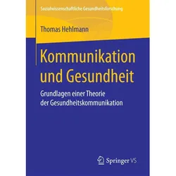 Kommunikation und Gesundheit, Fachbücher von Thomas Hehlmann