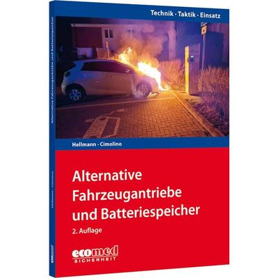 Alternative Fahrzeugantriebe und Batteriespeicher, Taschenbuch von Tanja Hellmann,Ulrich Cimolino, Ecomed-Storck, 978-3-609-77608-8