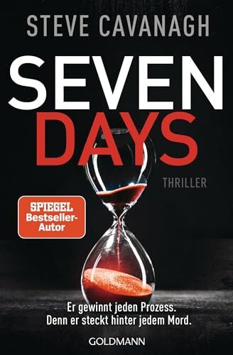 Steve Cavanagh - Seven Days: Thriller. - Der neue Thriller vom Autor der SPIEGEL-Bestseller THIRTEEN und FIFTY FIFTY (Eddie-Flynn-Reihe, Band 6) - Preis vom 10.10.2026 11:48:34 h