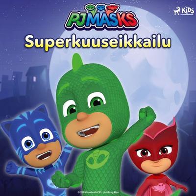 Pyjamasankarit – Superkuuseikkailu - Eone, Audio, 9788727252346