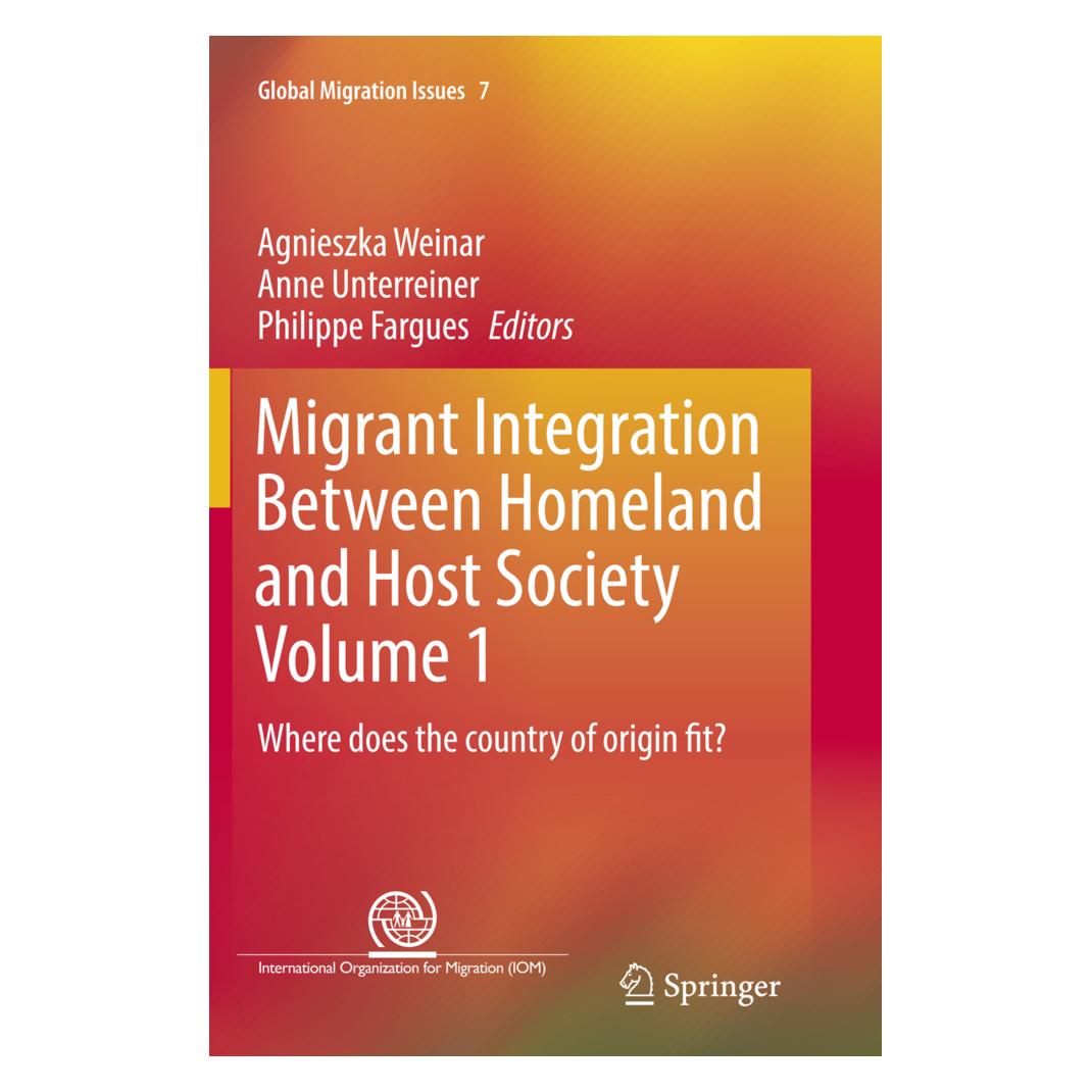 Springer Migrant Integration Between Homeland and Host Society Volume 1 (Englisch, Softcover, Agnieszka Weinar, Anne Unterreiner, Philippe Fargues) (56007288)