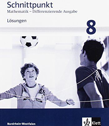 Schnittpunkt Mathematik - Differenzierende Ausgabe für Nordrhein-Westfalen / Lösungen Mittleres Niveau 8. Schuljahr - Preis vom 13.10.2026 19:28:25 h