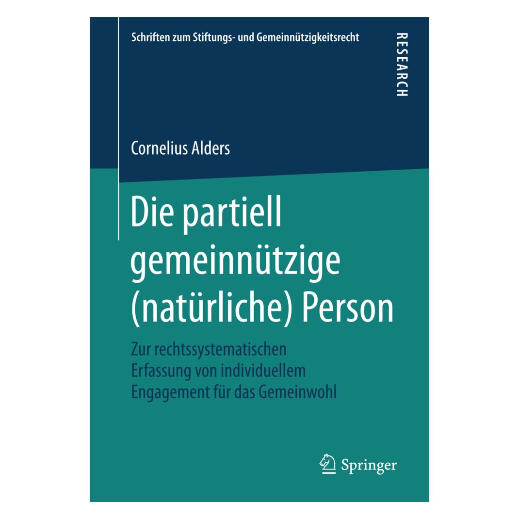 Springer Die partiell gemeinnützige (natürliche) Person (Deutsch, Softcover, Cornelius Alders) (55968692)