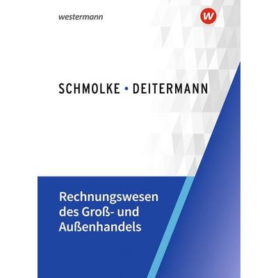Rechnungswesen des Groß- und Außenhandels, Taschenbuch von Björn Flader,Manfred Deitermann,Wolf-Dieter Rückwart,Susanne Stobbe, Westermann Berufliche