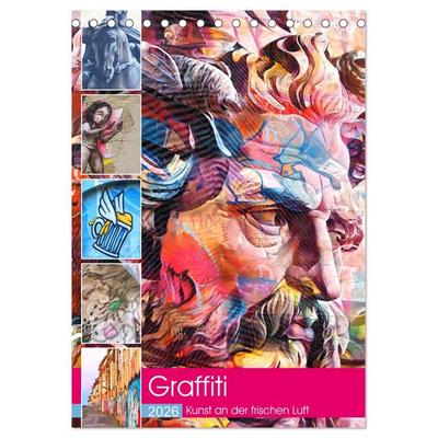 Graffiti Kunst an der frischen Luft (Tischkalender 2026 DIN A5 hoch), CALVENDO Monatskalender