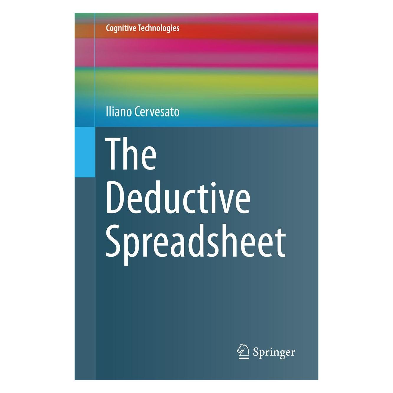 Springer Cervesato:The Deductive Spreadsheet (Englisch, Iliano Cervesato, 2013) (9783642377464)