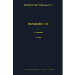 Schlecht:Blutkrankheiten, Fachbücher von Heinrich Schlecht