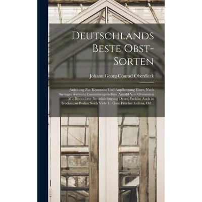 Deutschlands Beste Obst-Sorten, Gebundene Ausgabe von Johann Georg Conrad Oberdieck, Legare Street Press, 978-1-01-679613-2