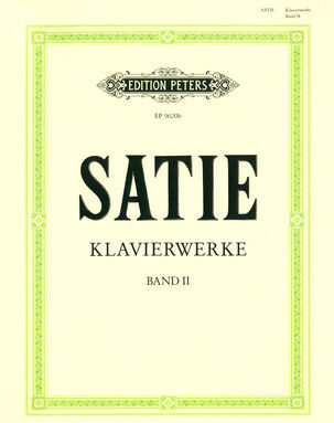 Edition Peters Satie Klavierwerke 2