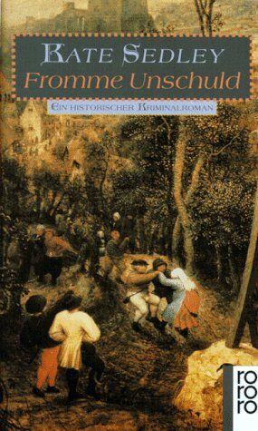 Kate Sedley - Fromme Unschuld. Ein historischer Kriminalroman. - Preis vom 09.10.2026 07:28:09 h