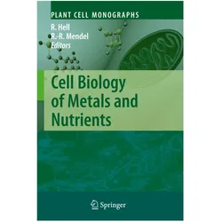 Cell Biology of Metals and Nutrients, Fachbücher von Rüdiger Hell, Ralf-Rainer Mendel