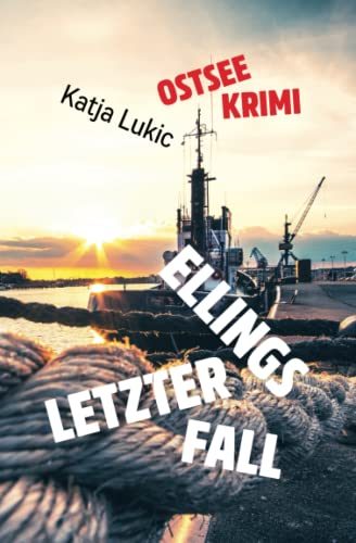 Katja Lukic - Ellings letzter Fall (Sören Fries ermittelt, Band 4) - Preis vom 17.10.2026 19:25:27 h