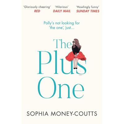 The Plus One, Taschenbuch von Sophia Money-Coutts, HarperCollins