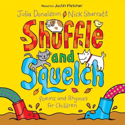 Shuffle and Squelch - Julia Donaldson, Audio, 9781509809240