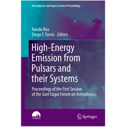 High-Energy Emission from Pulsars and their Systems, Fachbücher von Nanda Rea, Diego F. Torres