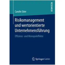 Risikomanagement und wertorientierte Unternehmensführung, Fachbücher von Carolin Stier