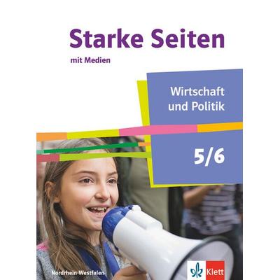 Starke Seiten Wirtschaft und Politik 5/6. Schulbuch mit Medien Klasse 5/6. Ausgabe Nordrhein-Westfalen, Sonstige von , Klett Schulbuchverlag