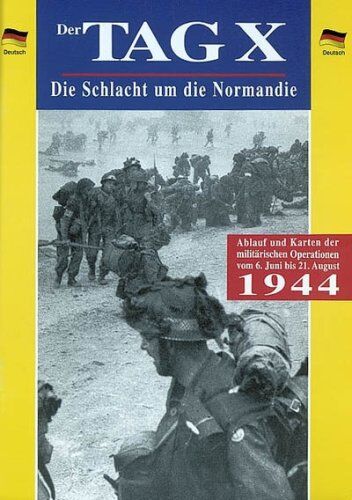 Collectif - Der Tag X, die Schlacht um die Normandie : Ablauf und Karten der militärischen Operationen vom 6. Juni bis 21. August 1944 - Preis vom 02.10.2026 23:42:20 h