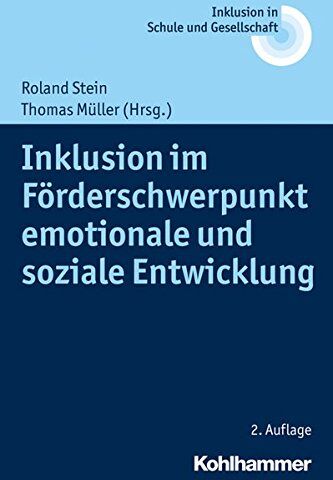 Roland Stein - Inklusion im Förderschwerpunkt emotionale und soziale Entwicklung (Inklusion in Schule und Gesellschaft) - Preis vom 15.10.2026 23:06:25 h