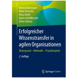 Erfolgreicher Wissenstransfer in agilen Organisationen, Fachbücher von Klaus North