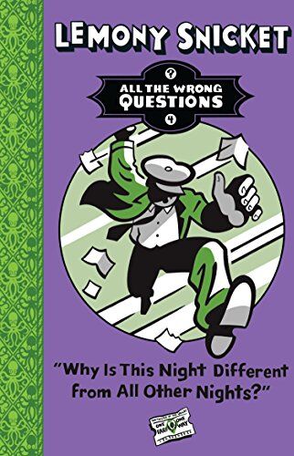 Lemony Snicket - Why Is This Night Different from All Other Nights? (All the Wrong Questions, Band 4) - Preis vom 12.10.2026 11:37:12 h