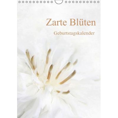 Zarte Blüten / Geburtstagskalender (Wandkalender immerwährend DIN A4 hoch)