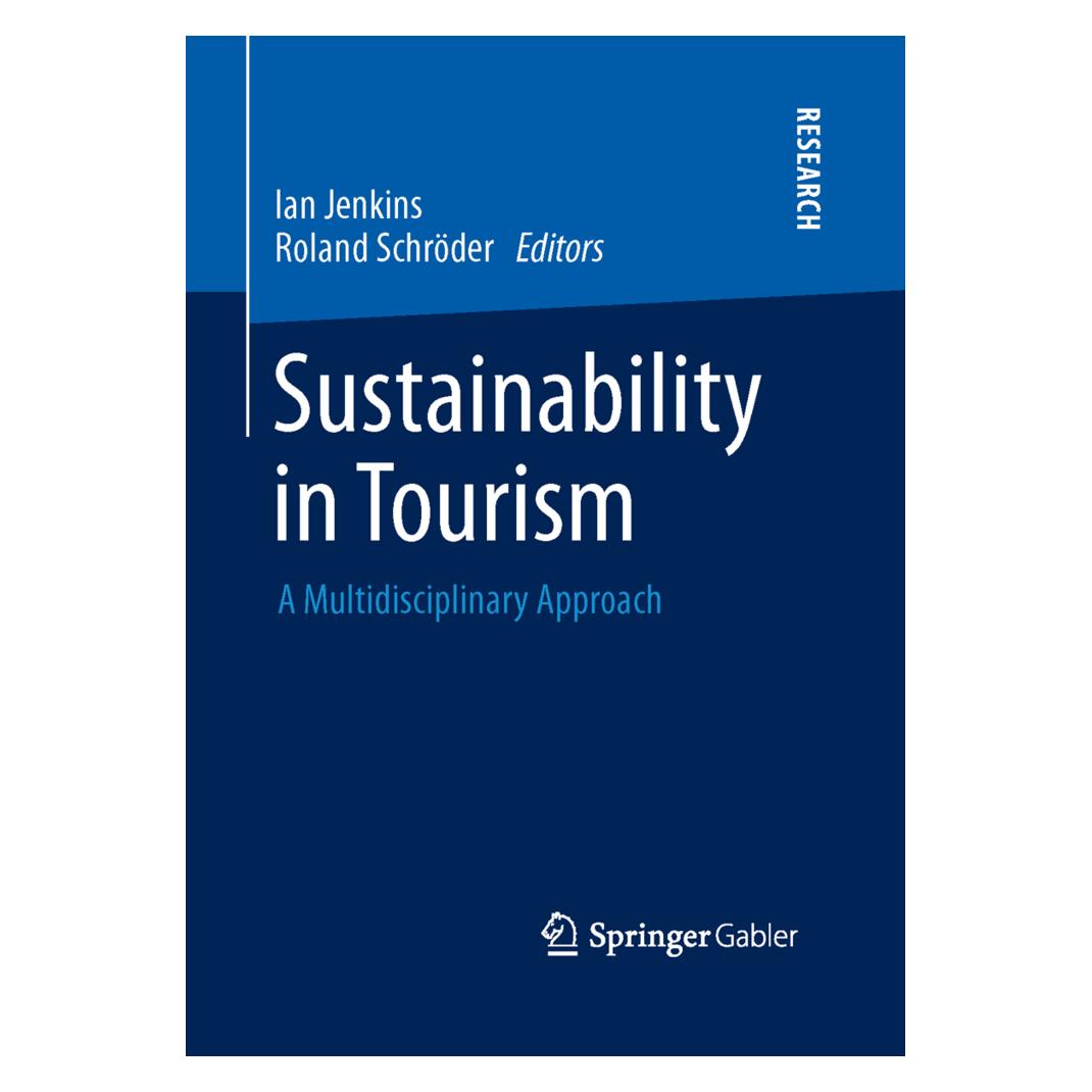 Springer Sustainability in Tourism (Englisch, Softcover, Ian Jenkins, Roland Schröder) (55596145)