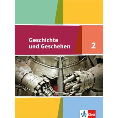 Geschichte und Geschehen - Ausgabe für Ausgabe für Niedersachsen, Bremen. Schülerbuch 6. Klasse, Gebundene Ausgabe von , Klett Schulbuchverlag