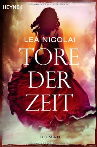 Lea Nicolai - Tore der Zeit: Roman - Preis vom 05.10.2026 03:47:11 h
