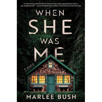 When She Was Me, Taschenbuch von Marlee Bush, Sourcebooks, Inc, 978-1-72828-953-3