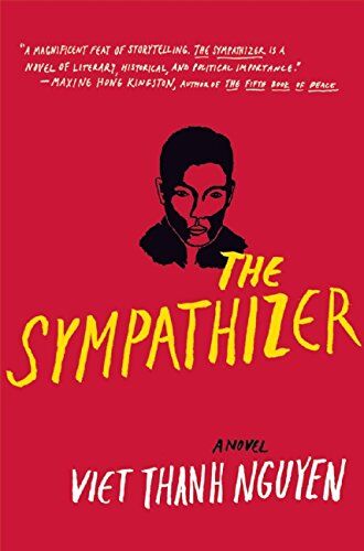 Nguyen, Viet Thanh - The Sympathizer: A Novel - Preis vom 09.10.2026 07:28:09 h