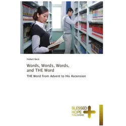 Words, Words, Words, and THE Word, Sachbücher von Hubert Beck