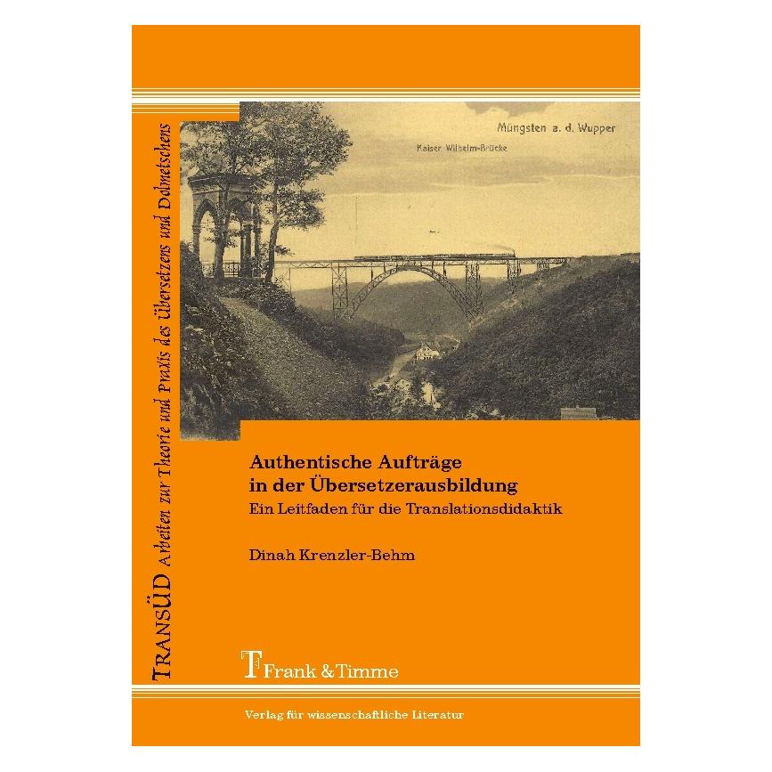 Frank & Timme Authentische Aufträge in der Übersetzerausbildung (Deutsch, Softcover, Dinah Krenzler-Behm) (8297728)