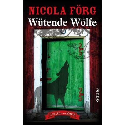 Wütende Wölfe, Paperback von Nicola Förg, Pendo