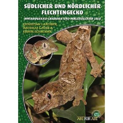 Südlicher und Nördlicher Flechtengecko, Taschenbuch von Christian Langner,Andreas Laube,Erwin Schröder, Natur Und Tier, 978-3-86659-365-7