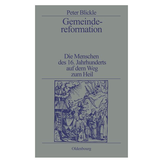 Oldenbourg Gemeindereformation (Deutsch, Softcover, Peter Blickle) (55187515)