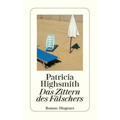 Das Zittern des Fälschers, Taschenbuch von Patricia Highsmith, Diogenes Verlag AG, 978-3-257-23413-8