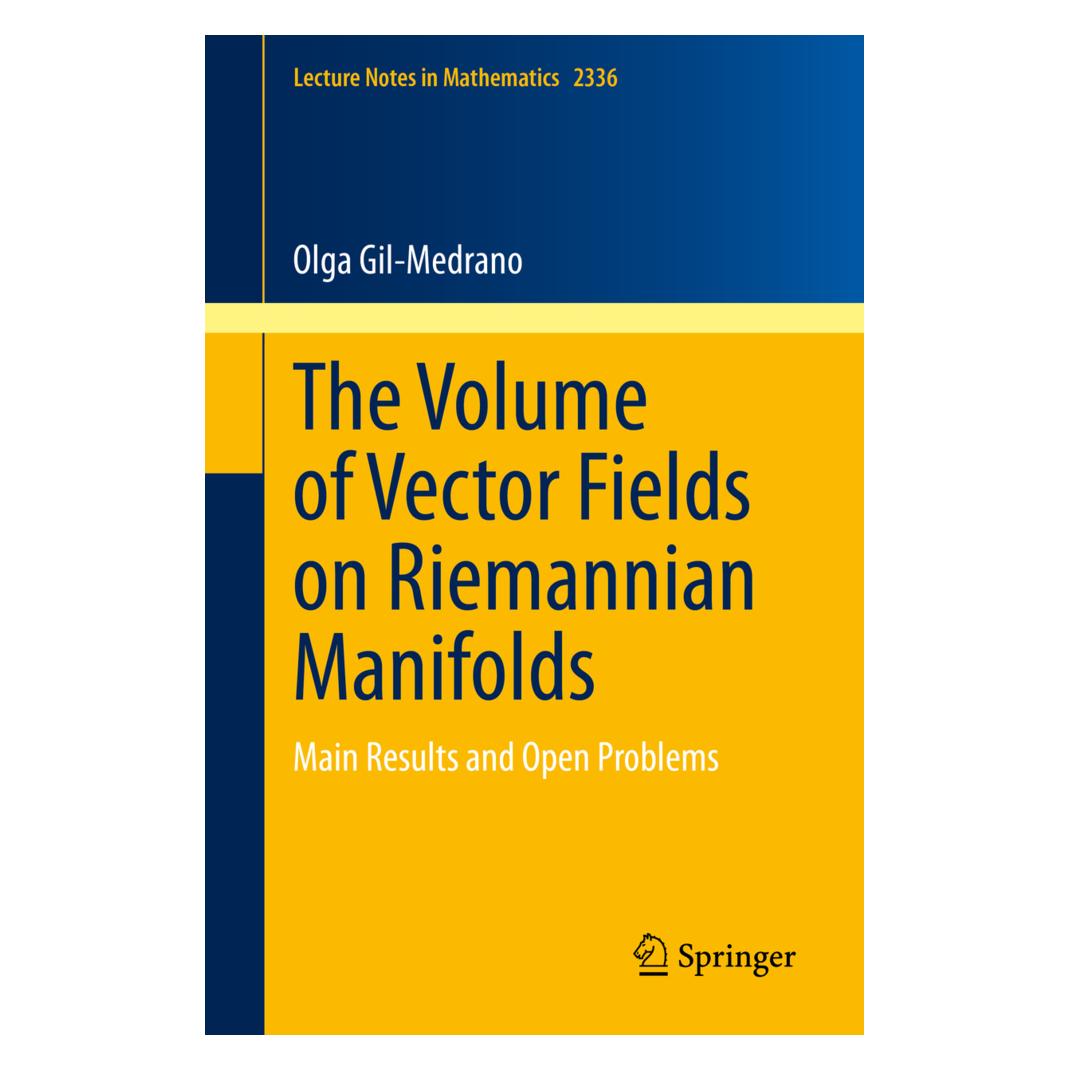 Springer The Volume of Vector Fields on Riemannian Manifolds (Englisch, Softcover, Olga Gil-Medrano) (56953882)