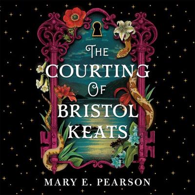 The Courting of Bristol Keats - Mary E. Pearson, Audio, 9781035054053