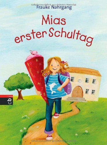Frauke Nahrgang - Mias erster Schultag - Preis vom 30.09.2026 09:01:18 h