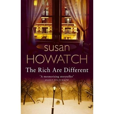 The Rich Are Different, Taschenbuch von Susan Howatch, Little, Brown and Company, 978-0-7515-3822-9