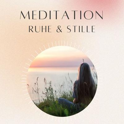 Meditation: Ruhe & Stille - Daniel Hoch, Audio, 4070169581463